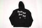 Doubt Not Fear Not Hoodie